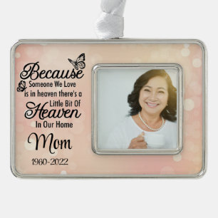 Photo Memorial Remembrance Quote Mom Sister Aunt   Silver Plated Framed Ornament