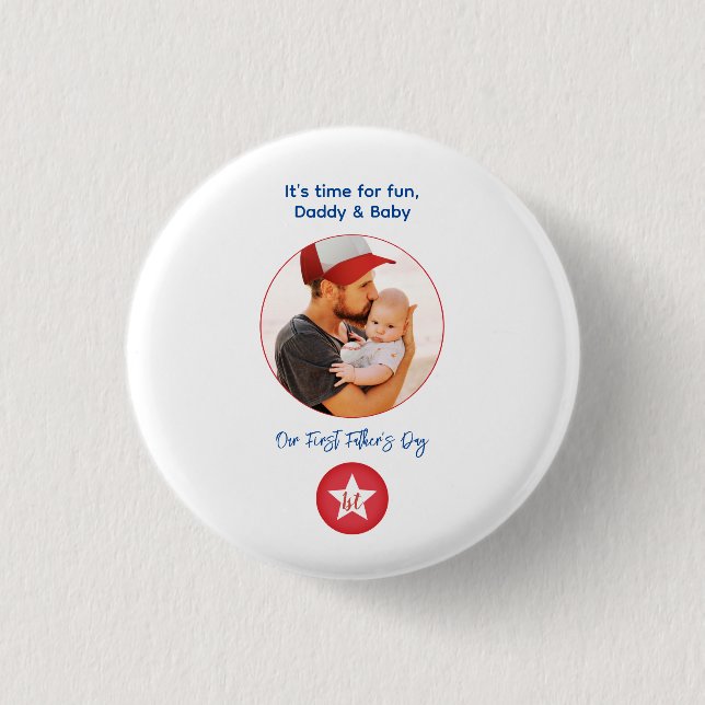Photo Modern Simple Typography First Fathers Day 3 Cm Round Badge (Front)