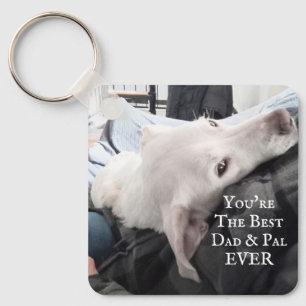 Photo of Cute Dog Best Dad and Pal Ever Key Ring