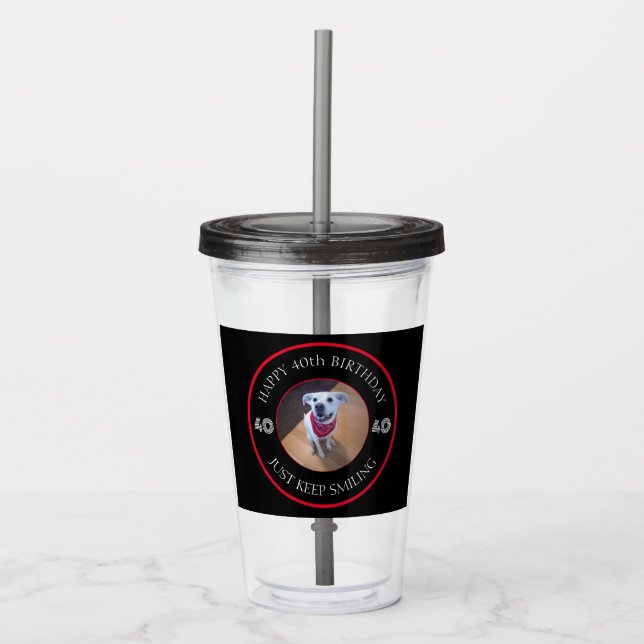 Photo of Dog Grinning Birthday 40 Black and Red Acrylic Tumbler (Front)
