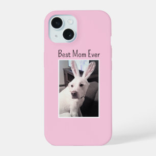 Photo of Dog Wearing Bunny Ears Best Mum Ever Pink iPhone 15 Case