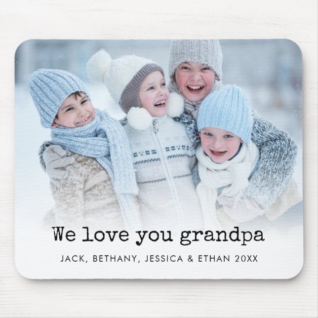Photo Overlay Love you Grandpa Names Year Mouse Pad (Front)