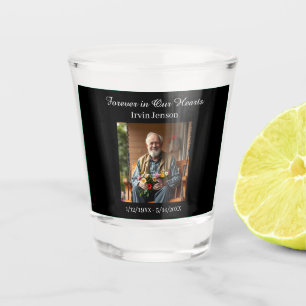 Photo & Poem   Memorial Forever in our Hearts Shot Glass