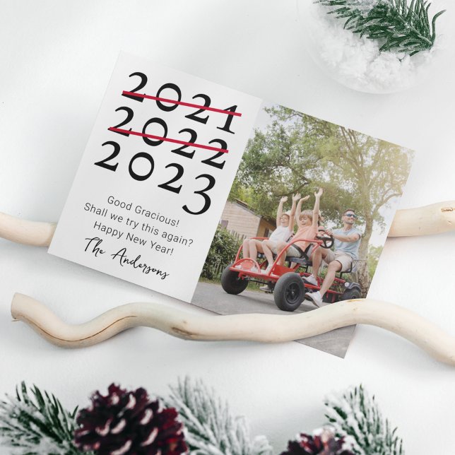 Photo Strikethrough Try Again 2023 Funny New Year Holiday Card (Creator Uploaded)