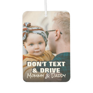 Photo With NoTexting Quote Car Air Freshener