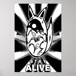 Photocoyote b/w STAY ALIVE Poster