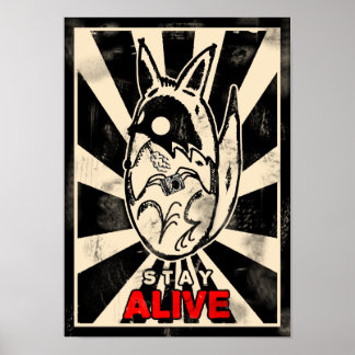 Photocoyote STAY ALIVE Poster