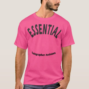 Photographer Assistant T-Shirt
