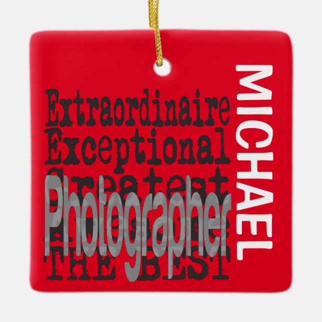 Photographer Extraordinaire CUSTOM Ceramic Ornament (Front)