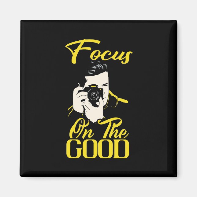 Photographer Focus On The Good Magnet (Front)
