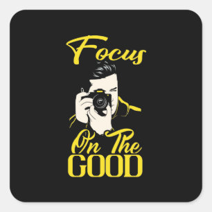Photographer Focus On The Good Square Sticker