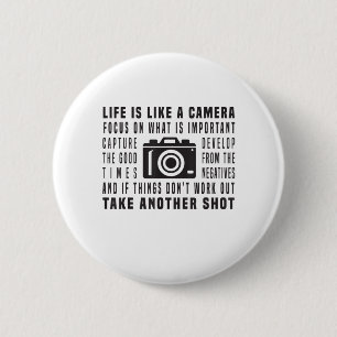 Photographer Life Is Like A Camera Photography 6 Cm Round Badge