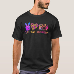 Photographer Photo Harmony Peace Love Photography T-Shirt