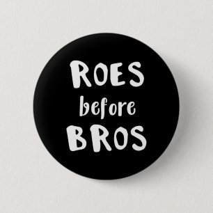 Photographer Roes Before Bros Photography Gift 6 Cm Round Badge