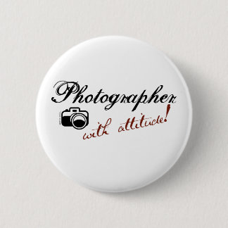 Photographer with Attitude 6 Cm Round Badge