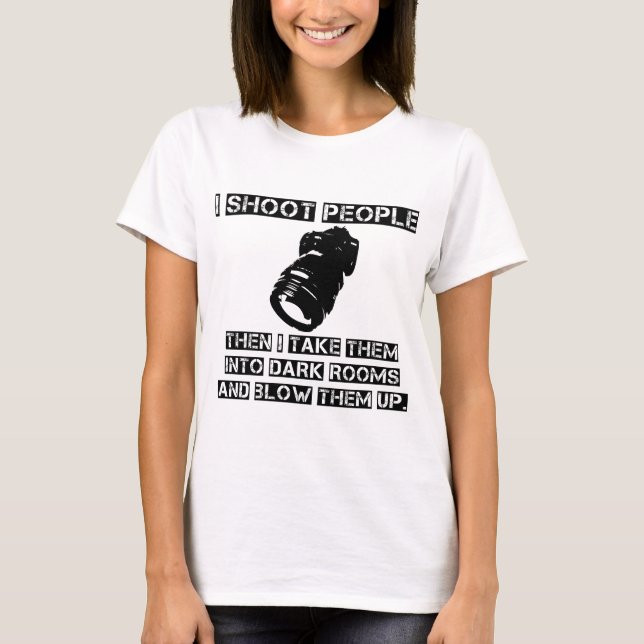 Photographers are So Violent T-Shirt (Front)