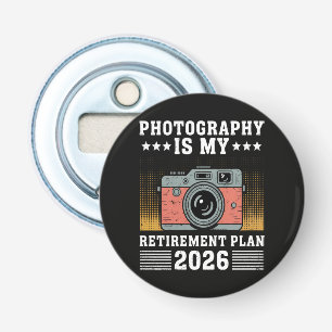 Photography Is My Retirement Plan 2026 Bottle Opener