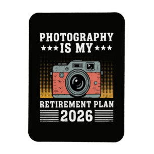 Photography Is My Retirement Plan 2026 Magnet