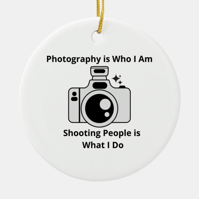 Photography is Who I Am Ceramic Tree Decoration (Front)