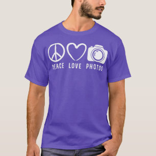 Photography Lover Gift  Peace Love Photos Camera  T-Shirt