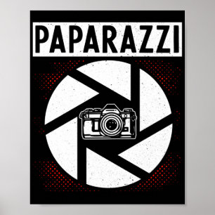 Photography Photographer Paparazzi Poster