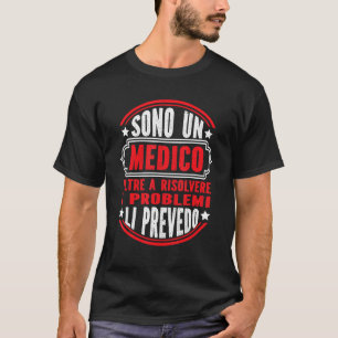 Phrase Doctor Doctor Medical Student T-Shirt