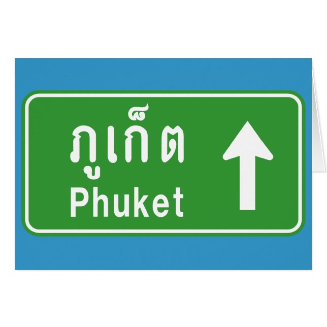 Phuket Ahead ⚠ Thai Highway Traffic Sign ⚠ (Front Horizontal)