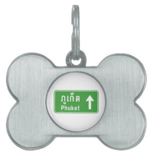 Phuket Ahead ⚠ Thai Highway Traffic Sign ⚠ Pet Name Tag