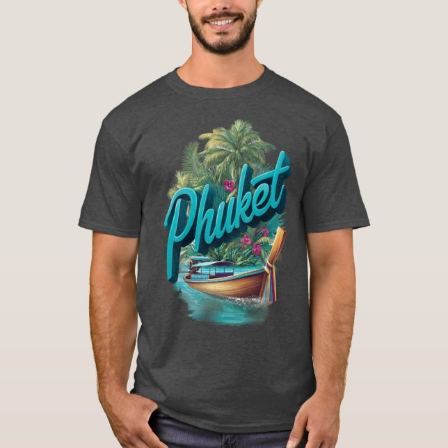 Phuketropicalhailand design with longtail boat fun T-Shirt (Front)