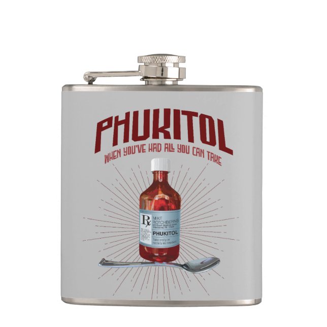 Phukitol - funny frustration medicine hip flask (Front)