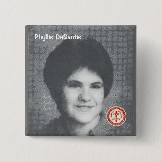Phyllis DeSantis 15 Cm Square Badge