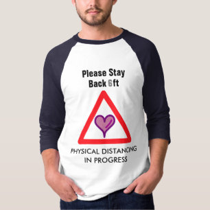 Physical Distancing with Love T-Shirt