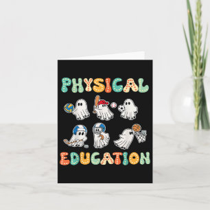 Physical Education Halloween Ghosts Gift For Spook Card