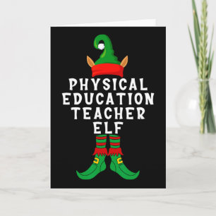 Physical Education Teacher Elf Funny Christmas Xma Card