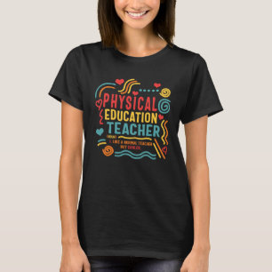 Physical Education Teacher P E Gym Coach Health In T-Shirt