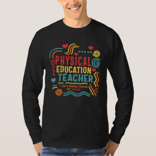 Physical Education Teacher P E Gym Coach Health In T-Shirt