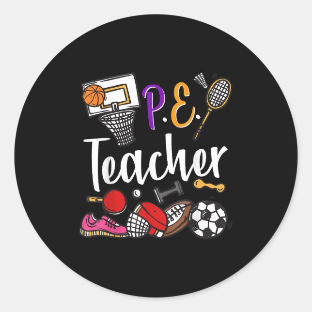 Physical Education Teacher Proud Pe Teacher Srts C Classic Round Sticker (Front)
