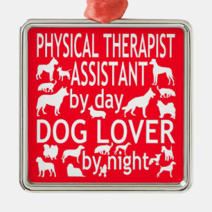 Physical Therapist Assistant Loves Dogs Metal Tree Decoration
