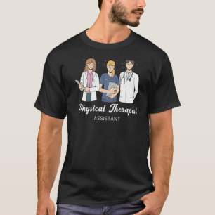 Physical Therapist Assistant Physical Therapy Gra T-Shirt