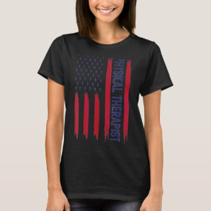 Physical Therapist Best Physical Therapist Ever Ca T-Shirt