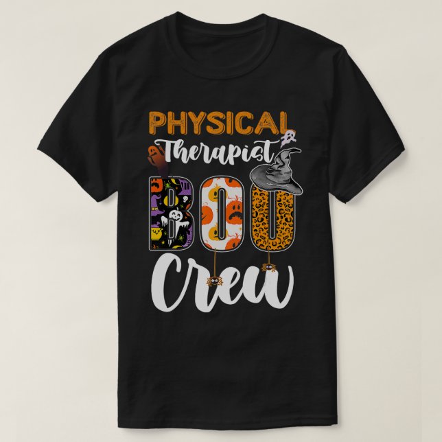 Physical Therapist Boo Crew Ghost Therapy Hallowee T-Shirt (Design Front)