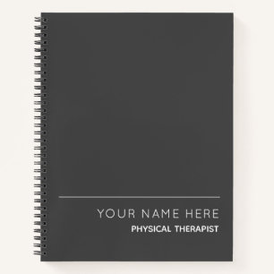 Physical Therapist Custom Spiral Notebook