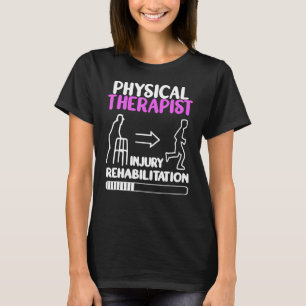 Physical Therapist cute PT Physical Therapy  for w T-Shirt