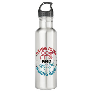 Physical Therapist Fixing Pains and Making Gains 710 Ml Water Bottle