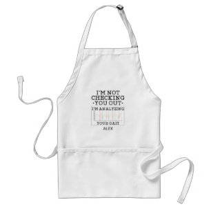 Physical Therapist Not Checking You Out Fun Custom Standard Apron