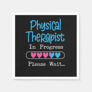 Physical Therapist Physical Therapist In Progress  Napkin