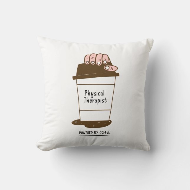 Physical Therapist Powered By Coffee Cushion (Front)