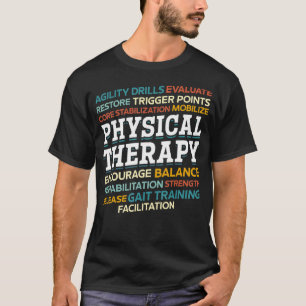 Physical Therapist Pta Exercise Physical Therapy T-Shirt