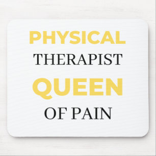 Physical Therapist Queen Of Pain 2 Mouse Pad