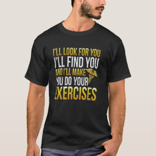 Physical Therapist Speech And Massage Therapy Chir T-Shirt